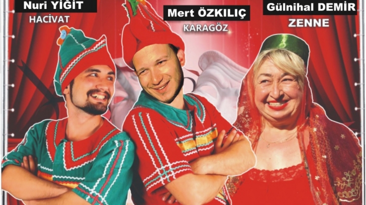 ''KARAGÖZÜN CEHALETİ'' ADLI TİYATRO GÖSTERİSİ